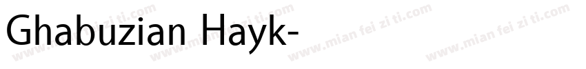 Ghabuzian Hayk字体转换